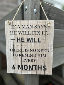 He Will Fix It Wooden Sign