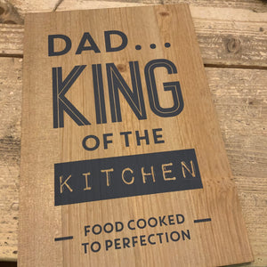 Dad King Of The Kitchen Plaque